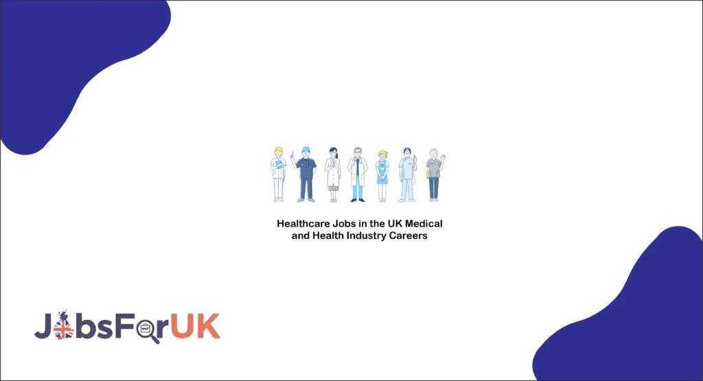 Healthcare Jobs in the UK