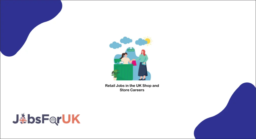 Retail Jobs in the UK